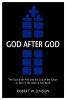 God after God: The God of the Past and the God of the Future as Seen in the Work of K