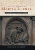 The Theology of Martin Luther: A Critical Assessment