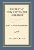 History of New Testament Research Vol. 3: From C. H. Dodd to Hans Dieter Betz: v. 3