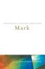 Mark: Fortress Biblical Preaching Commentaries