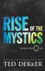 Rise of the Mystics: 2 (Beyond the Circle)