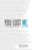 You Lost Me - Why Young Christians Are Leaving Church . . . and Rethinking Faith