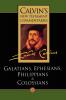 The Epistles of Paul the Apostle to the Galatians Ephesians Philippians and Colossians