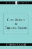 God Reason and Theistic Proofs (Reason and Religion)