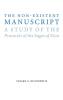 The Non-Existent Manuscript: A Study of the Protocols of the Sages of Zion (Studies in Antisemitism)