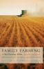 Family Farming: A New Economic Vision New Edition