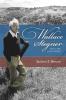 Wallace Stegner: His Life and Work