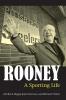 Rooney: A Sporting Life