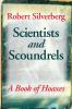 Scientists and Scoundrels: A Book of Hoaxes (Extraordinary World)