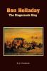 Ben Holladay: The Stagecoach King