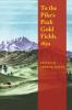 To the Pike's Peak Gold Fields 1859