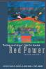 Red Power 2nd Ed: The American Indians' Fight for Freedom Second Edition