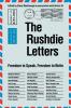 The Rushdie Letters: Freedom to Speak Freedom to Write (Stages)