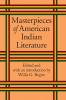 Masterpieces of American Indian Literature