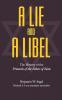 A Lie and a Libel: The History of the Protocols of the Elders of Zion