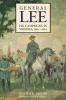 General Lee: His Campaigns in Virginia 1861-1865