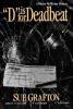 "D" is for Deadbeat: A Kinsey Millhone Mystery: 4 (Kinsey Millhone Alphabet Mysteries 4)