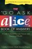 The "Go Ask Alice" Book of Answers: A Guide to Good Physical Sexual and Emotional Health