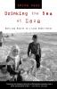 Drinking the Sea at Gaza: Days and Nights in a Land Under Siege