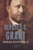 Ulysses S. Grant: The American Presidents Series: The 18th President 1869-1877