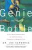 The Genie in the Bottle: 67 All-New Commentaries on the Fascinating Chemistry of Everyday Life