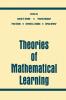 Theories of Mathematical Learning