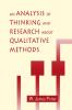 Analysis of Thinking and Research About Qualitative Methods