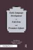 Early Language Development in Full-term and Premature infants