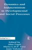 Dynamics and indeterminism in Developmental and Social Processes