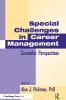 Special Challenges in Career Management