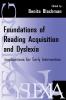 Foundations of Reading Acquisition and Dyslexia