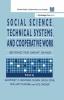 Social Science Technical Systems and Cooperative Work