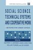 Social Science Technical Systems and Cooperative Work