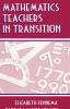 Mathematics Teachers in Transition