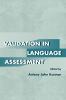 Validation in Language Assessment