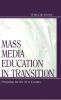 Mass Media Education in Transition