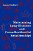 Maintaining Long-Distance and Cross-Residential Relationships