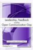 Leadership Feedback and the Open Communication Gap