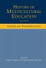 History of Multicultural Education Volume 6