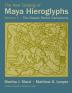 The New Catalog of Maya Hieroglyphs Volume One: The Classic Period Inscriptions: 1 (The Civilization of the American Indian Series)