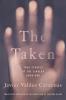 The Taken: True Stories of the Sinaloa Drug War