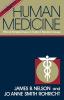 Human Medicine: Ethical Perspectives on Today's Medical Issues