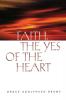 Faith the Yes of the Heart