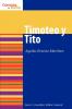 Timoteo y Tito: 1 & 2 Timothy and Titus (Know Your Bible (Spanish))