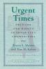 Urgent Times: Policing and Rights in Inner-City Communities: 4 (New Democracy Forum)