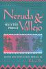 Neruda and Vallejo: Selected Poems