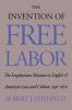 The Invention of Free Labor