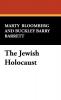 The Jewish Holocaust: An Annotated Guide to Books in English: 1 (Studies in Judaica and the Holocaust 1)