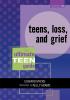 Teens Loss and Grief