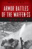 Armor Battles of the Waffen SS: 1943-45